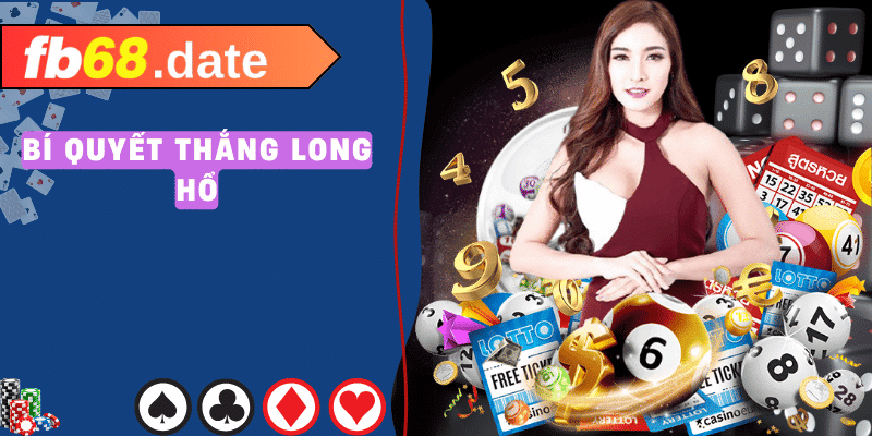Bí quyết thắng long hổ
